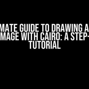 The Ultimate Guide to Drawing a CV_8UC1 Matrix Image with Cairo: A Step-by-Step Tutorial